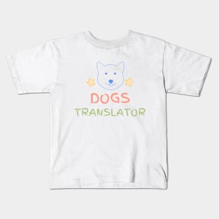 Dogs Translator Kids T-Shirt